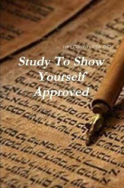 Cover for Larry Mba Cochran · Study To Show Yourself Approved (Paperback Book) (2017)