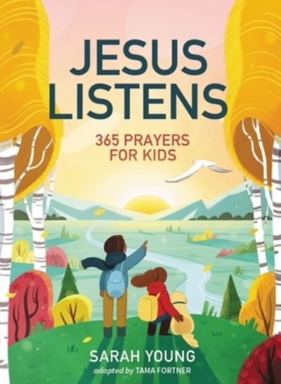 Cover for Sarah Young · Jesus Listens: 365 Prayers for Kids: A Jesus Calling Prayer Book for Young Readers (Hardcover bog) (2022)