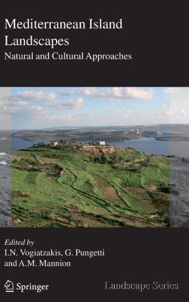 Cover for I N Vogiatzakis · Mediterranean Island Landscapes: Natural and Cultural Approaches - Landscape Series (Innbunden bok) [2008 edition] (2008)