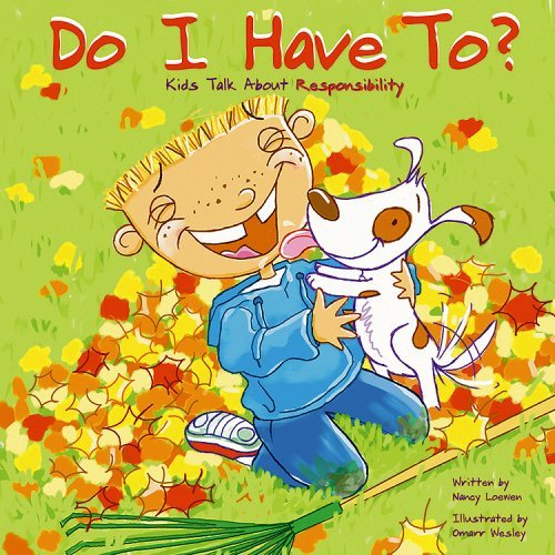 Cover for Nancy Loewen · Do I Have To?: Kids Talk About Responsibility (Paperback Book) (2002)
