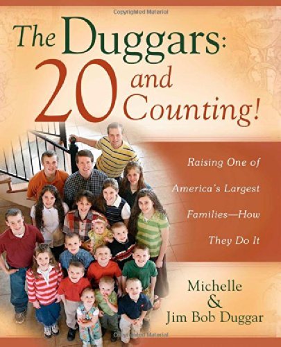 The Duggars: 20 and Counting!: Raising One of America's Largest Families--How they Do It - Jim Bob Duggar - Books - Howard Books - 9781416585633 - December 2, 2008