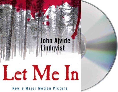 Cover for John Ajvide Lindqvist · Let Me in (Audiobook (CD)) [Unabridged edition] (2014)