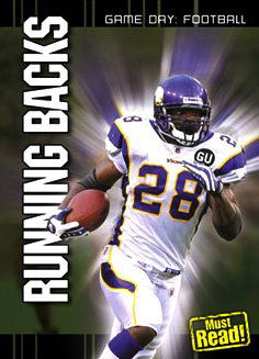 Running Backs (Game Day (Gareth Stevens)) - K. C. Kelley - Books - Gareth Stevens Publishing - 9781433919633 - August 22, 2009