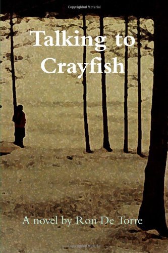 Ron De Torre · Talking to Crayfish (Paperback Book) (2011)