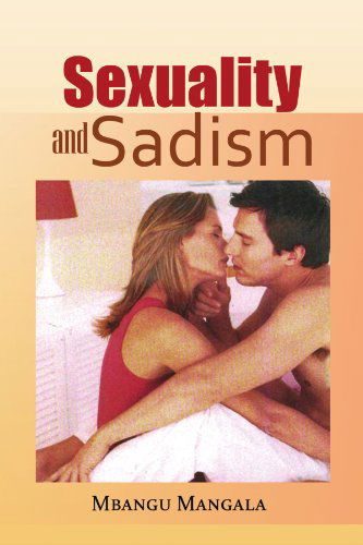 Cover for Mbangu Mangala · Sexuality and Sadism (Pocketbok) (2009)