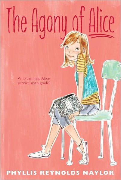 The Agony of Alice - Phyllis Reynolds Naylor - Books - Atheneum Books - 9781442423633 - May 3, 2011