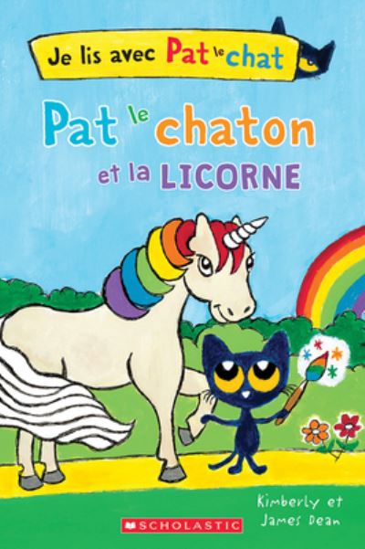 Cover for James Dean · Je Lis Avec Pat Le Chat: Pat Le Chaton Et La Licorne (Paperback Book) (2021)