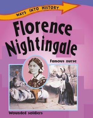 Cover for Sally Hewitt · Ways Into History: Florence Nightingale - Ways into History (Paperback Book) (2012)