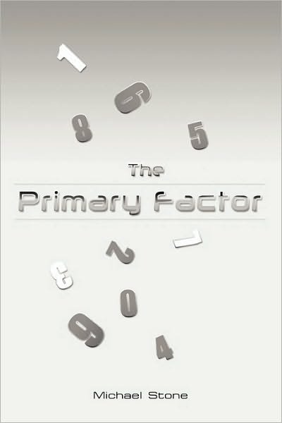 Cover for Michael Stone · The Primary Factor (Taschenbuch) (2010)
