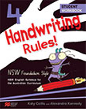 Handwriting Rules! Year 4 NSW - Alexandra Kennedy - Böcker - Macmillan Education Australia - 9781458644633 - 1 oktober 2016