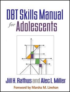 Cover for Jill H. Rathus · DBT Skills Manual for Adolescents (Hardcover Book) (2015)