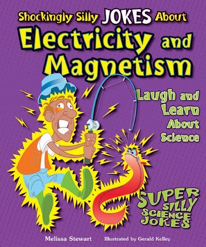 Cover for Melissa Stewart · Shockingly Silly Jokes About Electricity and Magnetism: Laugh and Learn About Science (Super Silly Science Jokes) (Pocketbok) (2012)