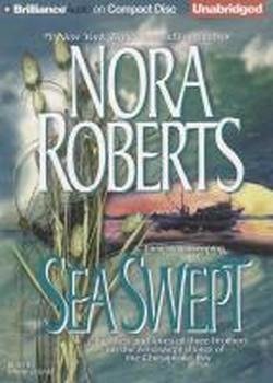 Cover for Nora Roberts · Sea Swept (The Chesapeake Bay Saga) (Audiobook (CD)) [Unabridged edition] (2013)