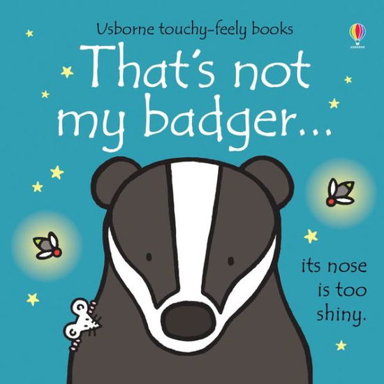 Cover for Fiona Watt · That's not my badger… - THAT'S NOT MY® (Kartongbok) (2016)