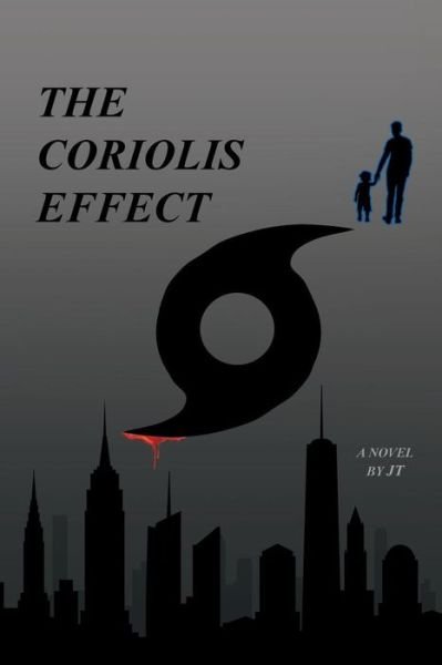 Cover for Jt · The Coriolis Effect (Paperback Bog) (2016)