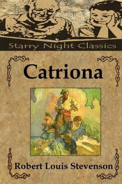 Cover for Robert Louis Stevenson · Catriona (David Balfour) (Volume 2) (Pocketbok) (2013)