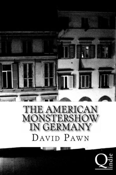 Cover for David Pawn · The American Monstershow in Germany: Horrorstories (Taschenbuch) (2013)