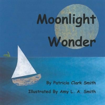 Cover for Patricia Clark Smith · Moonlight Wonder (Pocketbok) (2018)