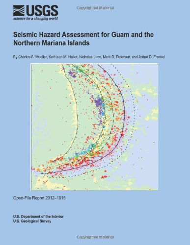 Cover for U.s. Department of the Interior · Seismic Hazard Assessment for Guam and the Northern Mariana Islands (Paperback Bog) (2014)