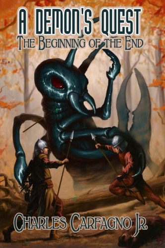 Cover for Waid Books · A Demon's Quest: the Beginning of the End (Volume 1) (Paperback Book) (2014)