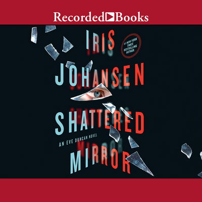 Cover for Iris Johansen · Shattered Mirror (CD) (2018)