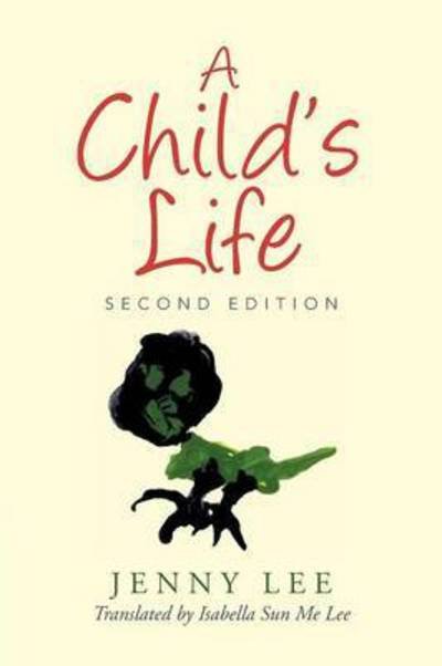 Cover for Jenny Lee · A Child's Life (Paperback Book) (2015)