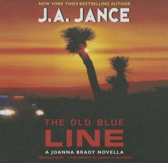 Cover for J a Jance · The Old Blue Line: a Joanna Brady Novella (CD) (2015)