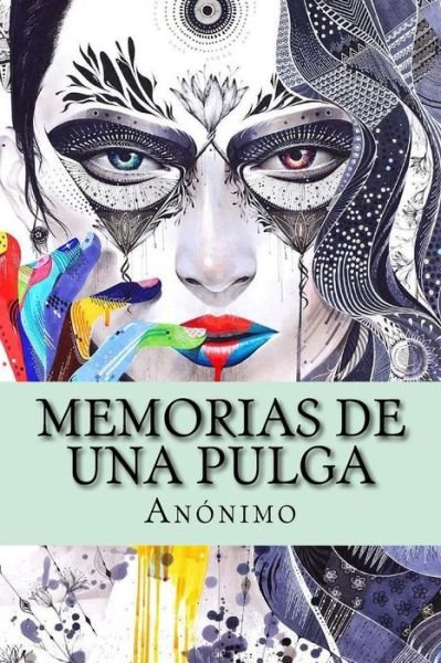 Cover for Anonimo · Memorias De Una Pulga (Pocketbok) (2015)