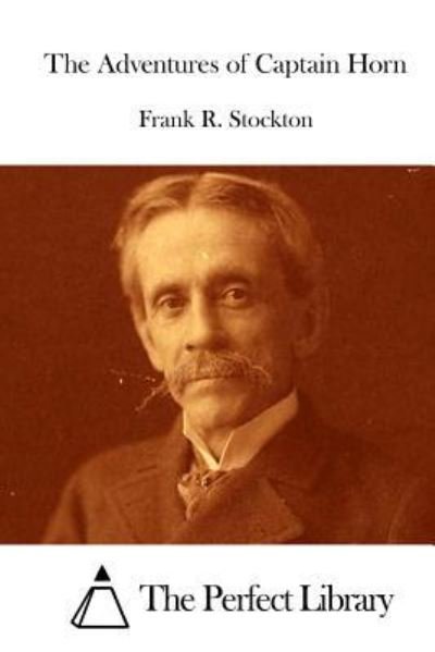 Cover for Frank R Stockton · The Adventures of Captain Horn (Paperback Bog) (2015)