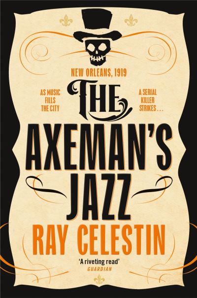 Cover for Ray Celestin · The Axeman's Jazz - City Blues Quartet (Paperback Book) (2021)