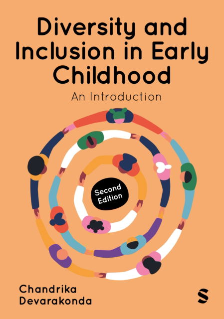 Diversity and Inclusion in Early Childhood: An Introduction - Chandrika Devarakonda - Bücher - Sage Publications Ltd - 9781529627633 - 22. April 2025