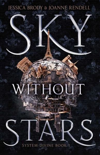 Cover for Jessica Brody · Sky Without Stars - System Divine (Hardcover bog) (2019)