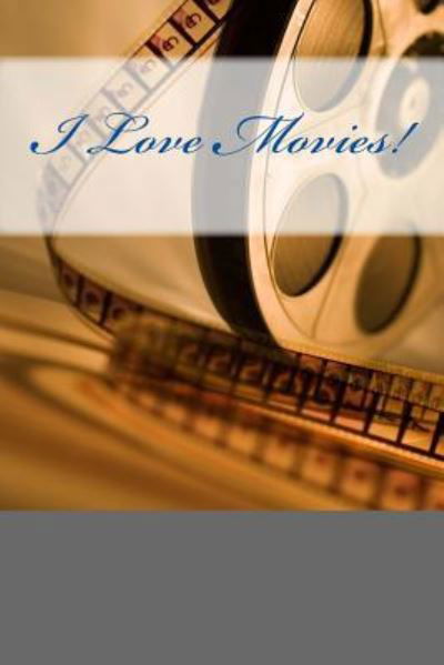 Cover for Lentce Ackerstold · I Love Movies! (Paperback Bog) (2016)