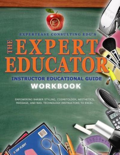 Cover for Ciara Gordon · The Expert Educator Workbook (Paperback Book) (2016)