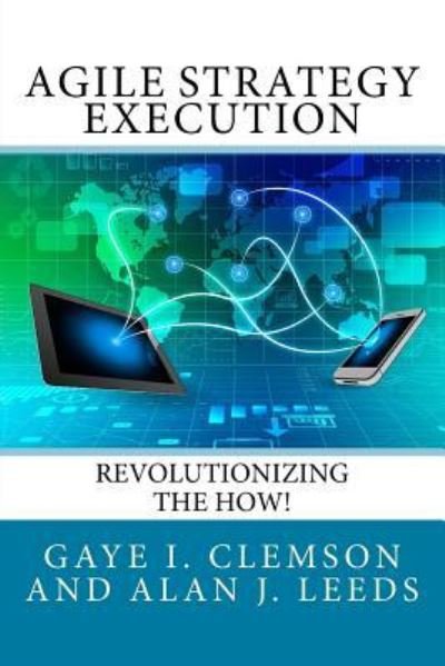 Cover for Gaye I Clemson · Agile Strategy Execution (Paperback Bog) (2016)