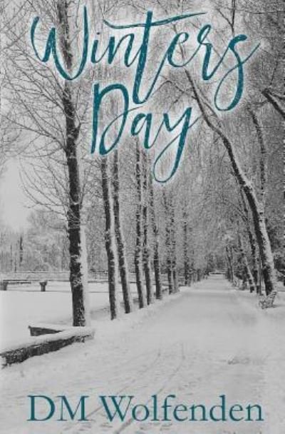 Cover for DM Wolfenden · Winters Day (Paperback Book) (2017)