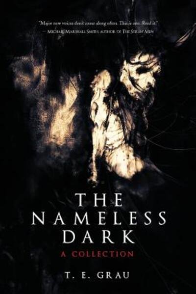 Cover for T E Grau · The Nameless Dark (Paperback Book) (2015)