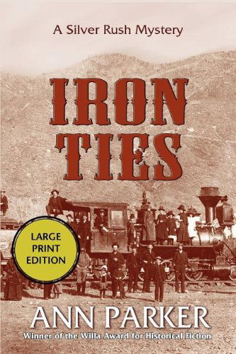 Cover for Ann Parker · Iron Ties LP (Paperback Book) [Large type / large print edition] (2006)