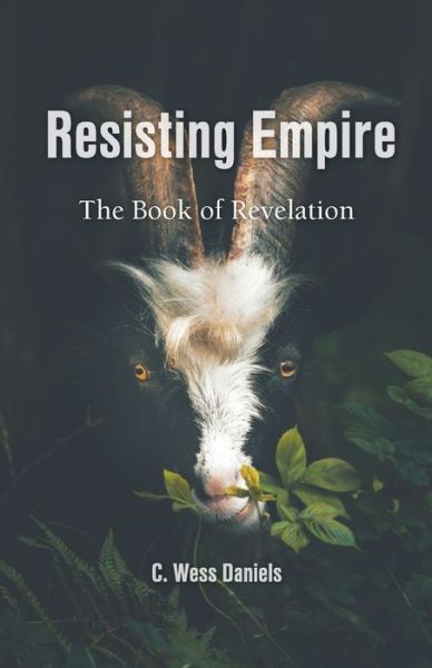 Cover for C Wess Daniels · Resisting Empire (Paperback Book) (2019)