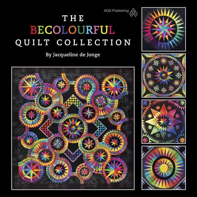 Cover for Jacqueline de Jonge · Be Colourful Quilt Collection (Book) (2014)