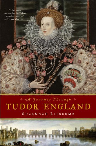 Cover for Suzannah Lipscomb · A Journey Through Tudor England - Hampton Court Palace and the Tower of London to Stratford-upon-avon and Thornbury Castle (Pocketbok) (2014)