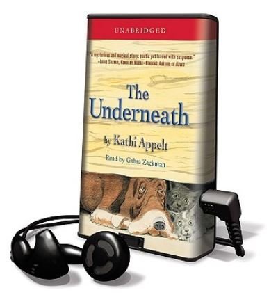 Cover for Kathi Appelt · The Underneath (N/A) (2008)