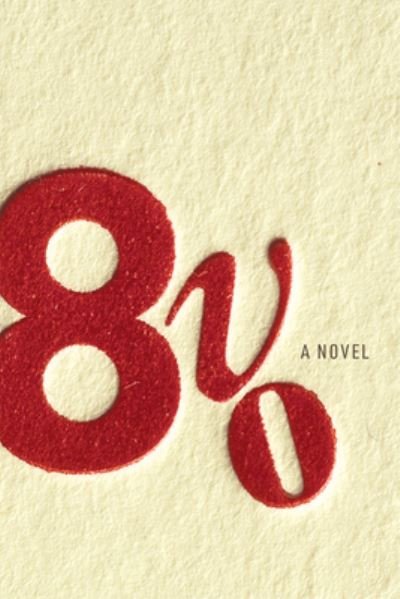 Cover for Marty Neumeier · Octavo: A Novel (Innbunden bok) (2024)