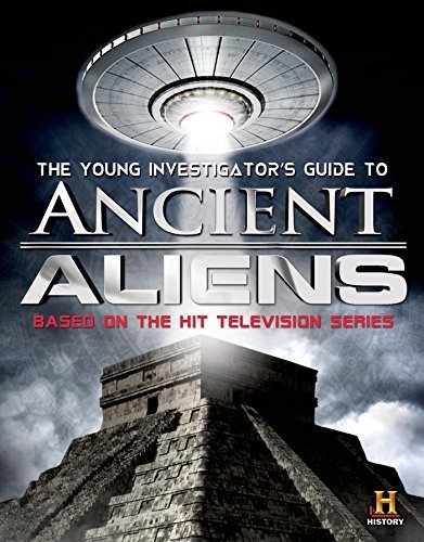 Cover for History Channel · The Young Investigator's Guide to Ancient Aliens (Pocketbok) (2015)