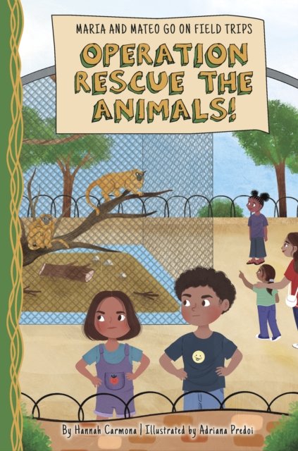Cover for Hannah Carmona · Operation Rescue the Animals! (Hardcover Book) (2024)