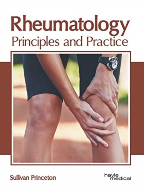 Cover for Sullivan Princeton · Rheumatology: Principles and Practice (Hardcover Book) (2019)