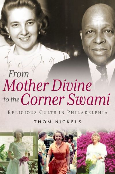 Cover for Thom Nickels · From Mother Divine to the Corner Swami (Paperback Book) (2020)