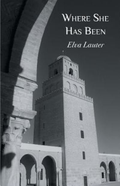 Cover for Elva Lauter · Where She Has Been (Taschenbuch) (2018)