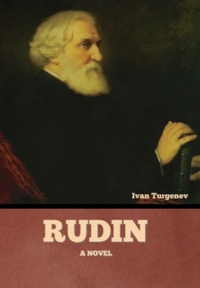 Cover for Ivan Turgenev · Rudin (Bok) (2022)