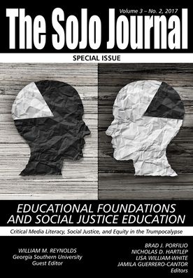 Cover for William M Reynolds · The SoJo Journal Volume 3 Number 2, 2017 Educational Foundations and Social Justice Education (Paperback Book) (2018)